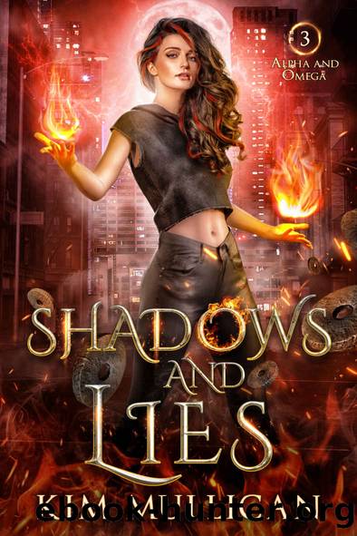 Shadows and Lies (Alpha and Omega Book 3) by Kim Mullican