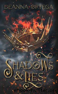 Shadows and Lies (Cursed Kingdoms Book 2) by Deanna Ortega