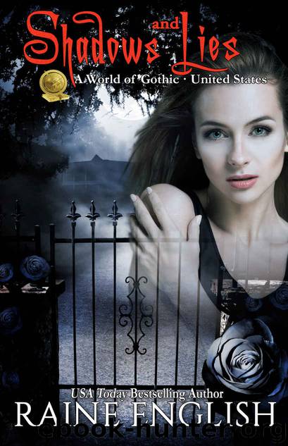 Shadows and Lies: A World of Gothic: United States by Raine English