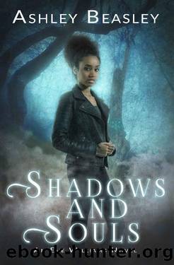 Shadows and Souls (Eve Williams Book 3) by Ashley Beasley