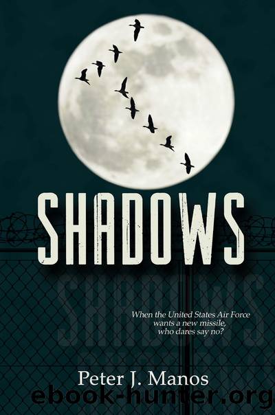 Shadows by Peter J Manos