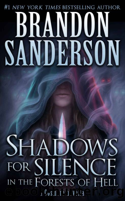 Shadows for Silence in the Forests of Hell (Kindle Single) (Cosmere) by Brandon Sanderson