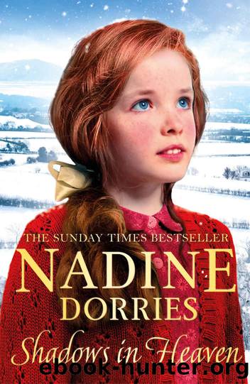 Shadows in Heaven: A gritty family drama from the Sunday Times bestseller (The Tarabeg Series Book 1) by Nadine Dorries