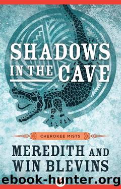 Shadows in the Cave by Win Blevins & Meredith Blevins