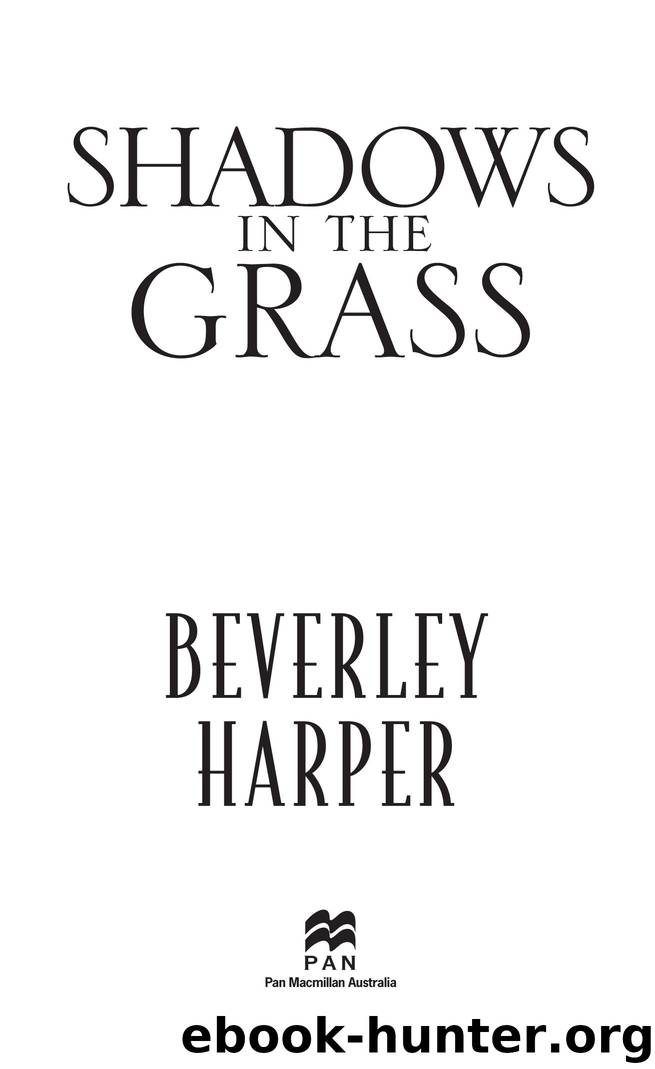 Shadows in the Grass by Beverley Harper & Beverley Harper