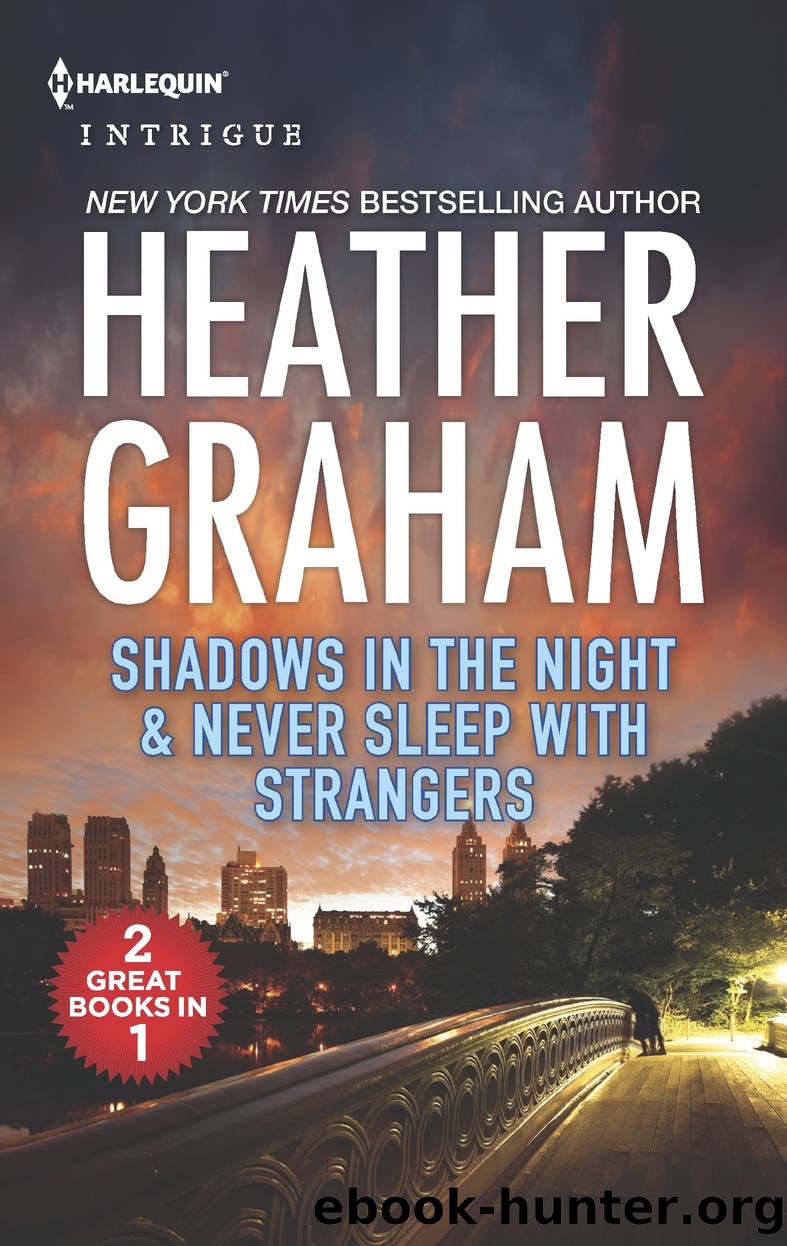 Shadows in the Night & Never Sleep with Strangers by Heather Graham