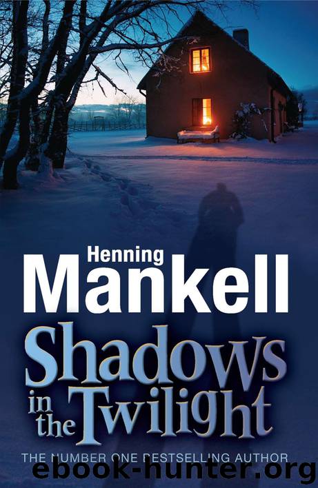 Shadows in the Twilight by Mankell Henning
