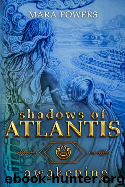 Shadows of Atlantis- Awakening by Mara Powers