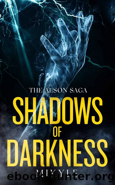 Shadows of Darkness by Mikyle