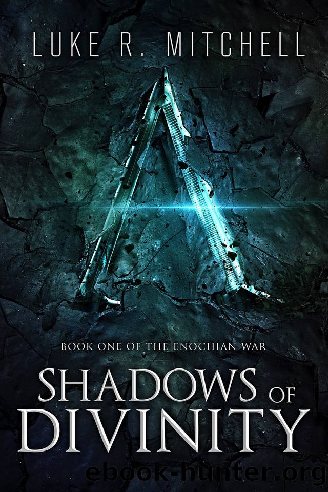 Shadows of Divinity (The Enochian War Book 1) by Mitchell Luke