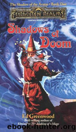 Shadows of Doom: Forgotten Realms: The Shadow of the Avatar, Book 1 by Ed Greenwood