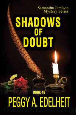 Shadows of Doubt (Samantha Jamison Mystery Book 16) by Peggy A. Edelheit
