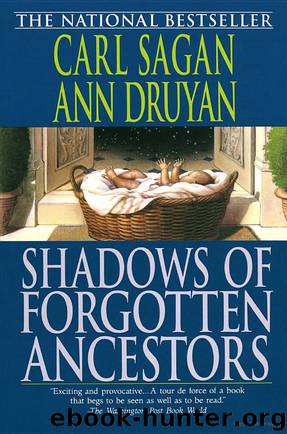 Shadows of Forgotten Ancestors by Carl Sagan & Ann Druyan