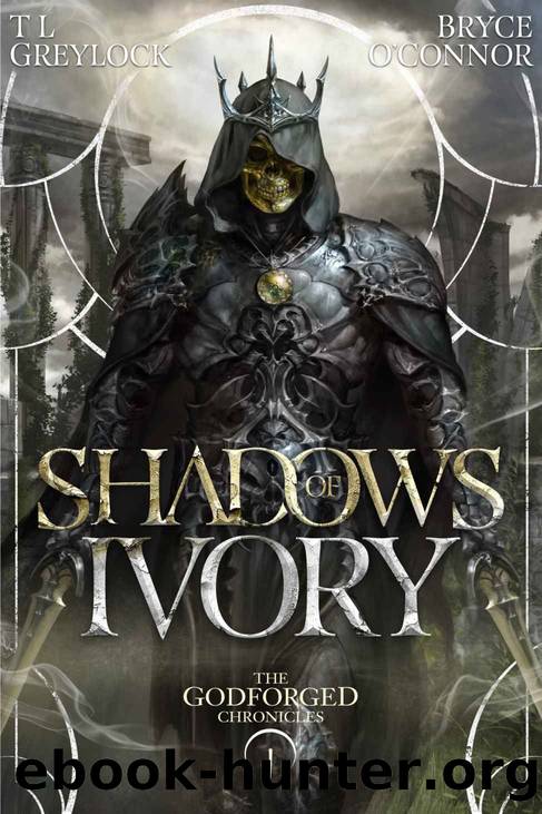 Shadows of Ivory by Bryce O'Connor & T. L. Greylock