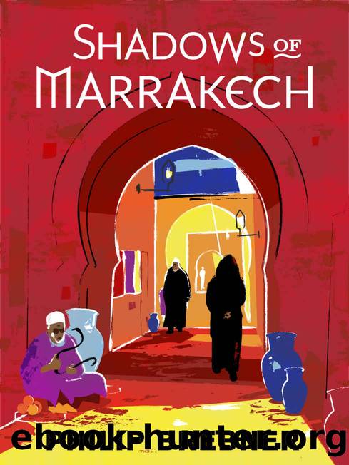 Shadows of Marrakech by Brebner Philip