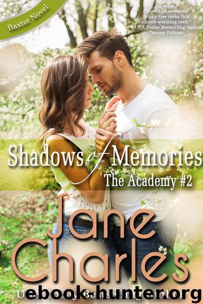 Shadows of Memories (Baxter Academy) by Charles Jane