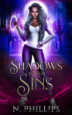 Shadows of Our Sins: (Shadow Purgers Series, Book 1) by N. Phillips