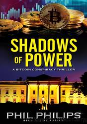 Shadows of Power by Phil Philips