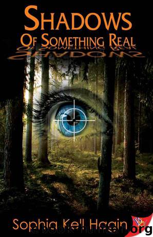 Shadows of Something Real by Hagin Sophia Kell