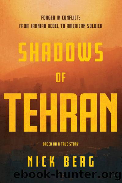 Shadows of Tehran by Nick Berg
