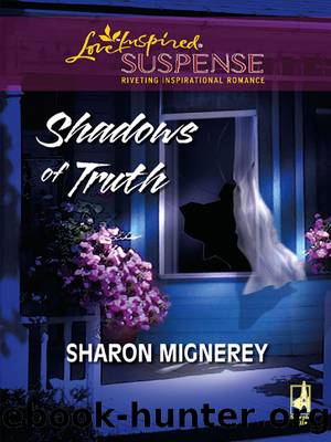 Shadows of Truth by Sharon Mignerey