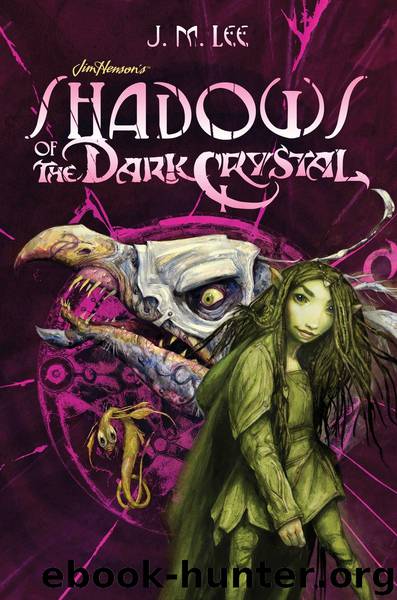 Shadows of the Dark Crystal by J. M. Lee