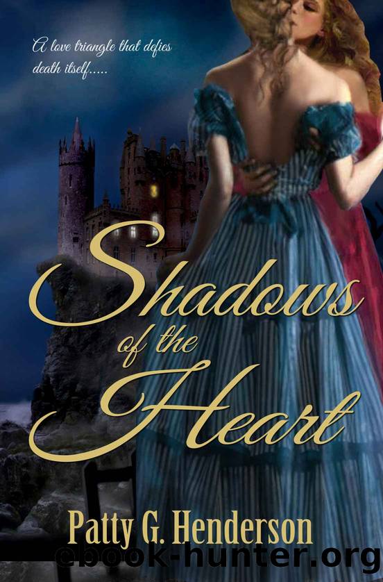 Shadows of the Heart by Patty G Henderson