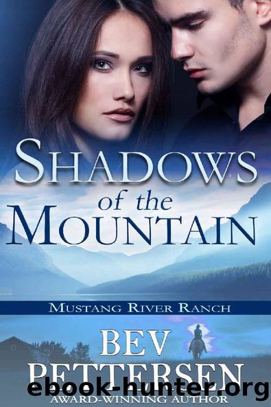Shadows of the Mountain #1 Mustang River Ranch by Bev Pettersen