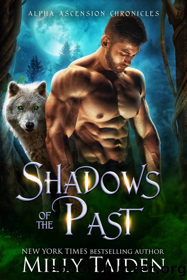 Shadows of the Past by Milly Taiden
