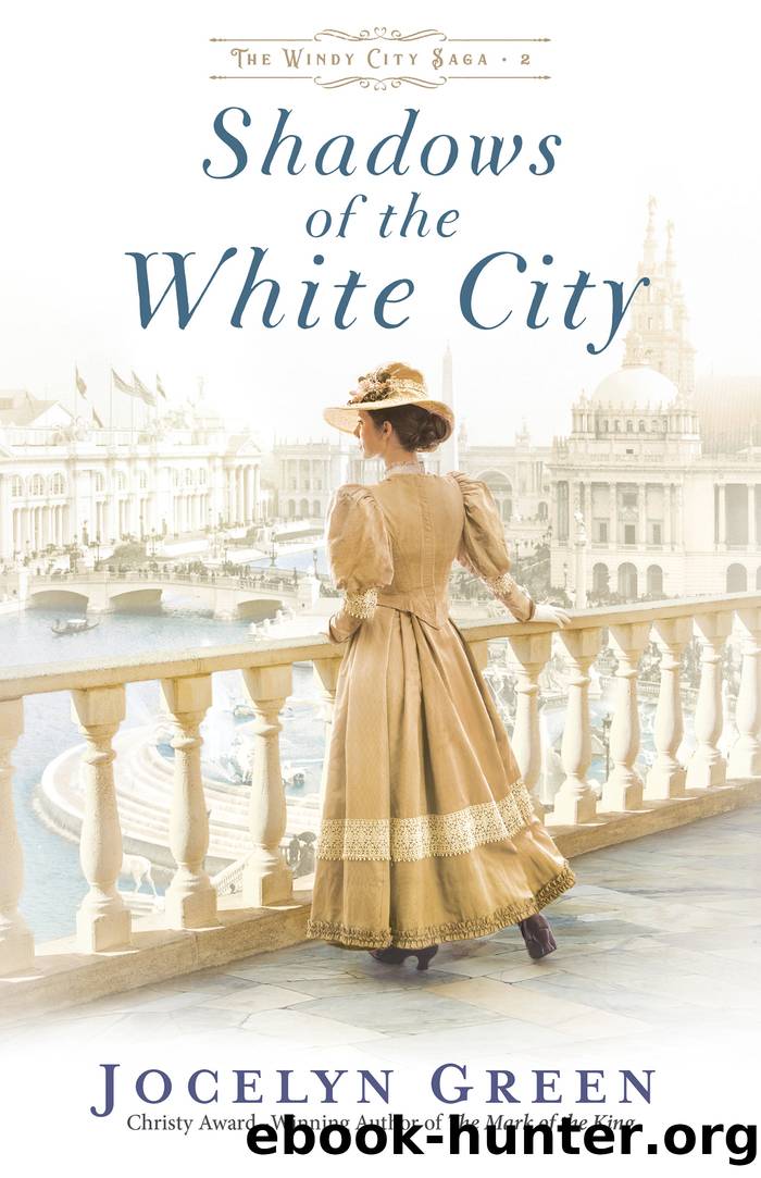 Shadows of the White City by Jocelyn Green