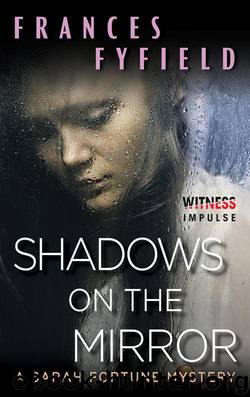 Shadows on the Mirror by Frances Fyfield
