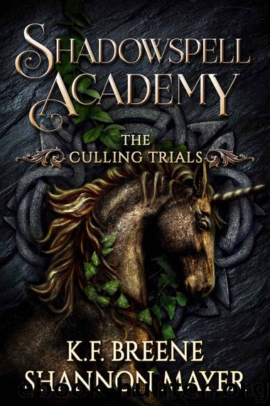 Shadowspell Academy: The Culling Trials, Book 3 by Breene K.F. & Mayer Shannon