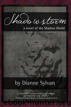 Shadowstorm (The Shadow World Book 6) by Dianne Sylvan