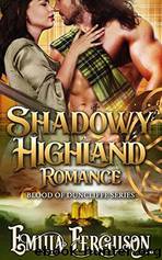 Shadowy Highland Romance by Emilia Ferguson