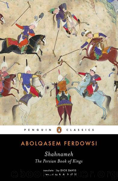 Shahnameh (Penguin Classics) by Ferdowsi Abolqasem