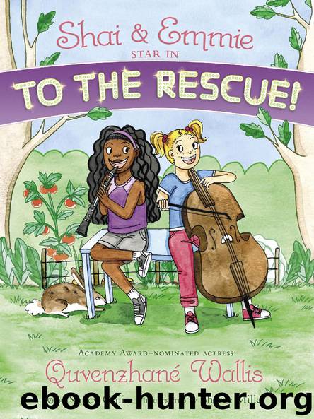 Shai & Emmie Star in To the Rescue! by Quvenzhané Wallis & Nancy Ohlin & Sharee Miller