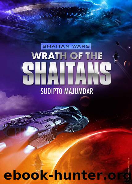 Shaitan Wars 2: Wrath of the Shaitans by Sudipto Majumdar