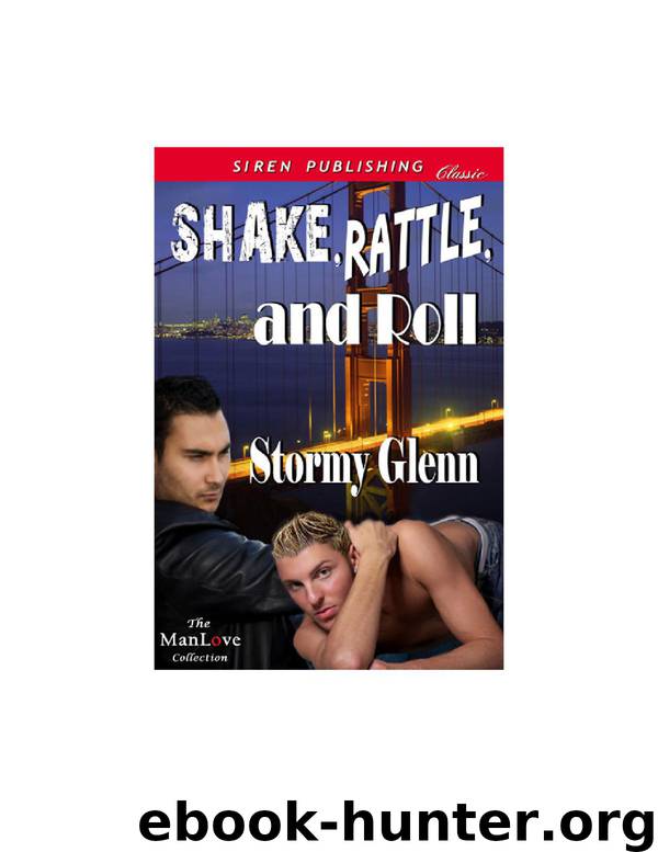 Shake Rattle and Roll by Stormy Glenn