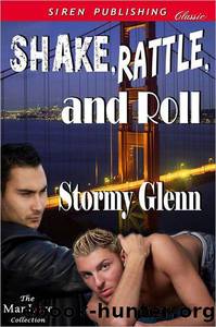 Shake, Rattle, and Roll by Stormy Glenn