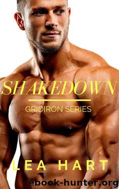 Shakedown (Gridiron Book 1) by Lea Hart