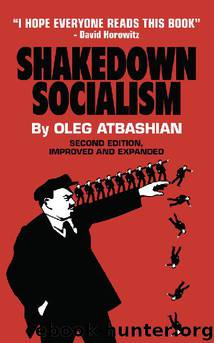 Shakedown Socialism by Oleg Atbashian