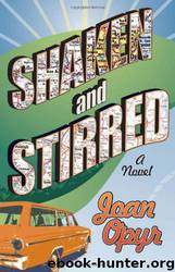 Shaken and Stirred by Joan Opyr