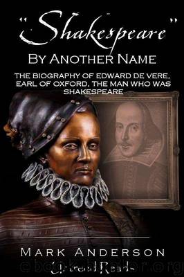 Shakespeare By Another Name by Anderson Mark