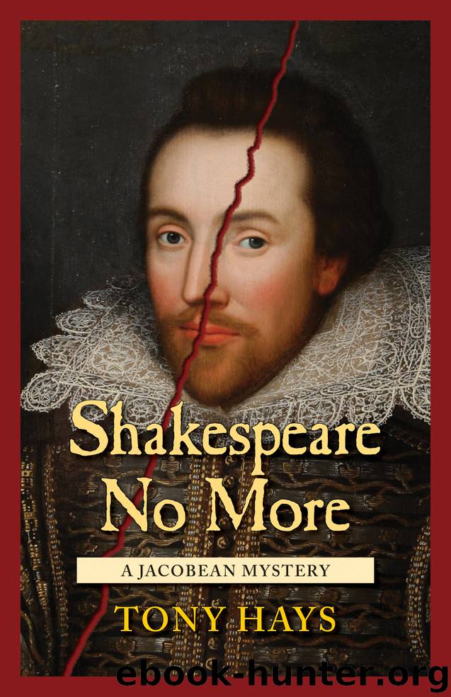 Shakespeare No More by Tony Hays