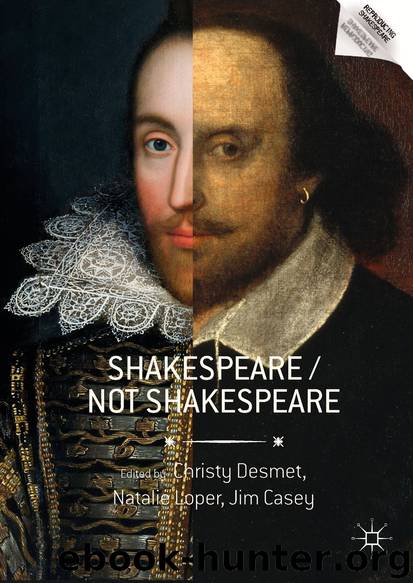 Shakespeare Not Shakespeare by Christy Desmet Natalie Loper & Jim Casey