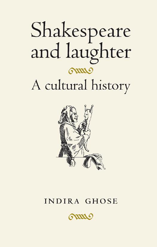 Shakespeare and Laughter : A Cultural History by Indira Ghose; Martin Hargreaves