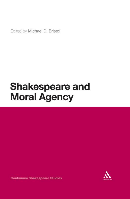 Shakespeare and Moral Agency by Michael D. Bristol (editor)