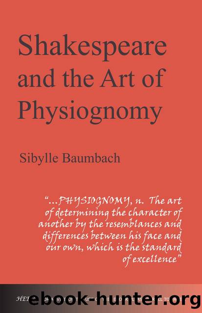 Shakespeare and the Art of Physiognomy by Sibylle Baumbach