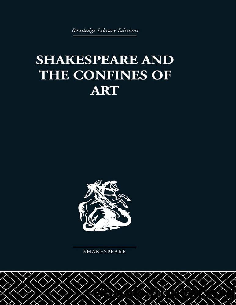 Shakespeare and the Confines of Art by Edwards Philip;