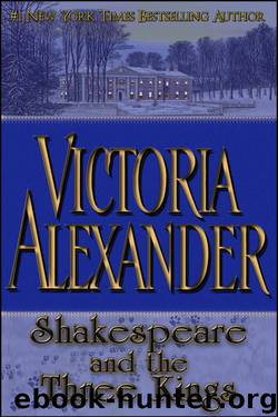 Shakespeare and the Three Kings by Victoria Alexander
